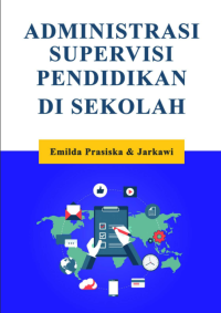ADMINISTRASI DAN SUPERVISI DI LEMBAGA PENDIDIKAN FORMAL
