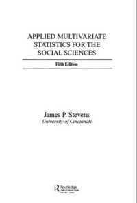 APPLIED MULTIVARIATE 
STATISTICS FOR THE 
SO CIAL SCIENCES