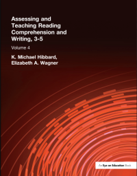 Assessing and Teaching Reading Comprehension and Writing