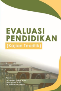 EVALUASI PENDIDIKAN (Kajian Teoritik)