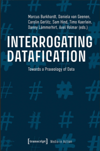 Interrogating Datafication