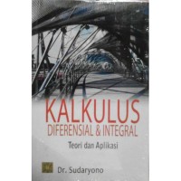 Image of kalkulus Diferensial dan Integral (Teori dan Aplikasi)