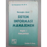 Image of Kerangka Dasar Sistem Informasi Manajemen