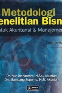Image of Metodologi Penelitian Bisnis Untuk Akuntansi & Manajemen