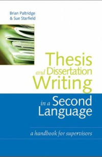 Thesis and Dissertation Writing 
in a Second Language