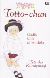 Image of Totto-Chan: GAdis Cilik di Jendela